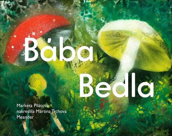Bába Bedla - 978-80-7558-162-4