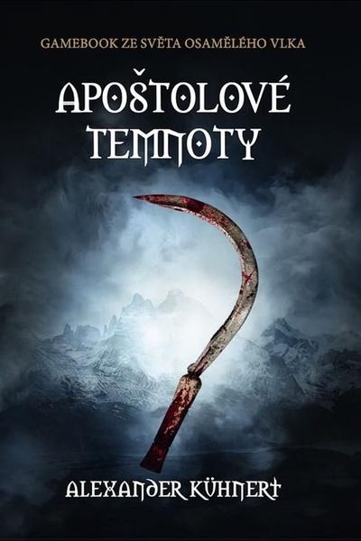 Apoštolové temnoty - 978-80-87761-74-8