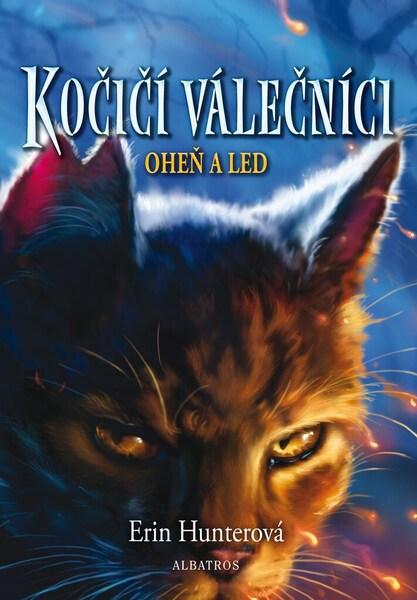Kočičí válečníci Oheň a led - 978-80-00-06510-6