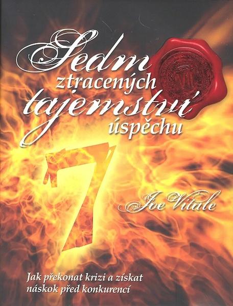 Sedm ztracených tajemství úspěchu - 978-80-7360-940-5