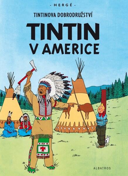 Tintinova dobrodružství Tintin v Americe - 978-80-00-06274-7