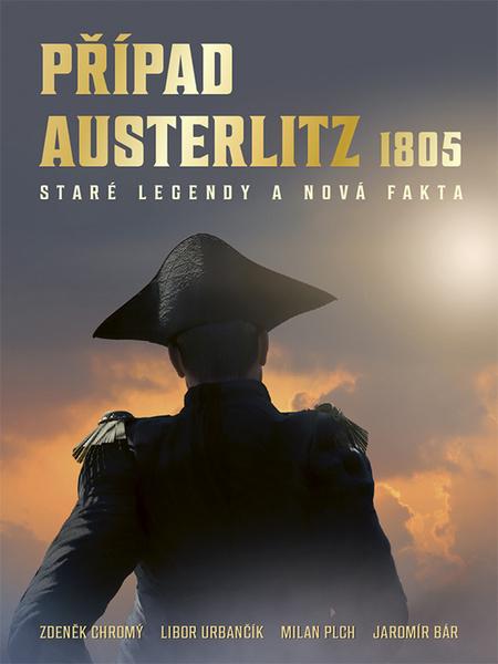 Levně Případ Austerlitz 1805