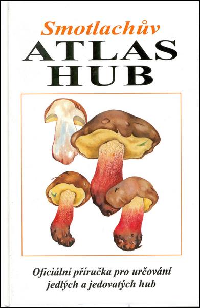 Smotlachův atlas hub - 8071813117