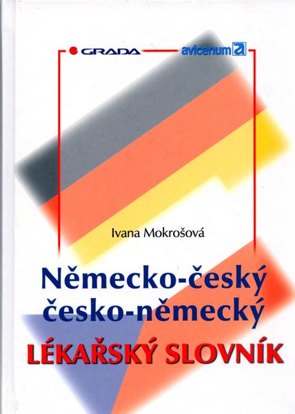 Německo-český, česko-německý lékařský slovník - 8024702185