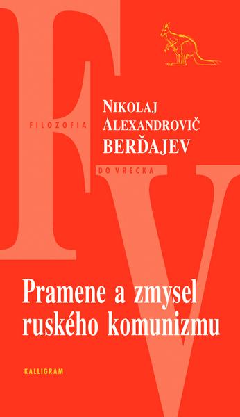 Pramene a zmysel ruského komunizmu - 8071496340