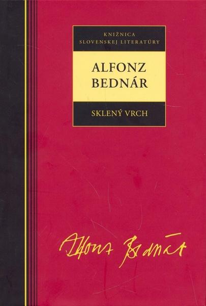 Alfonz Bednár Sklený vrch - 9788081011351