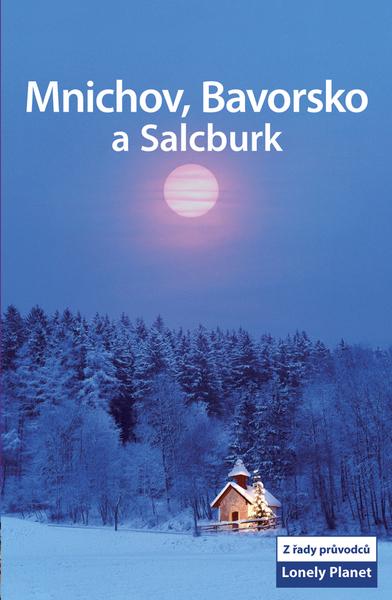 Mnichov, Bavorsko a Salcburk - 9788025601112