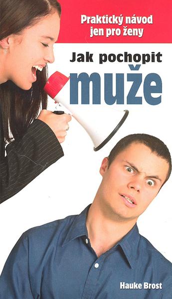Jak pochopit muže - 9788073608057