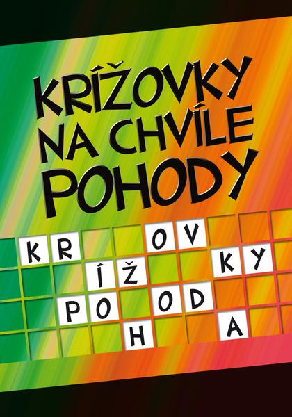 Krížovky na chvíle pohody - 9788073609214