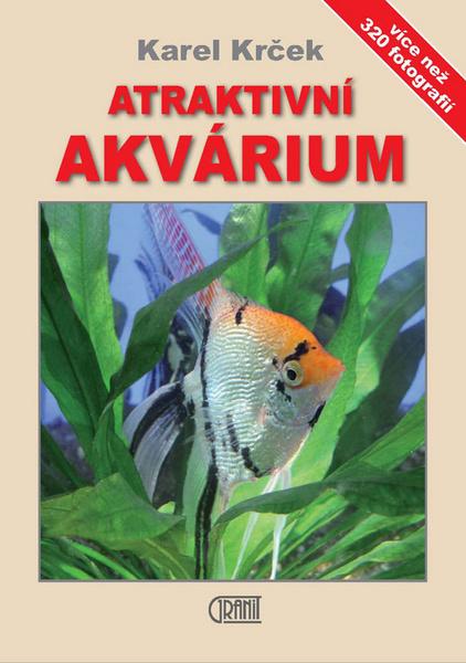Atraktivní akvárium - 9788072960668