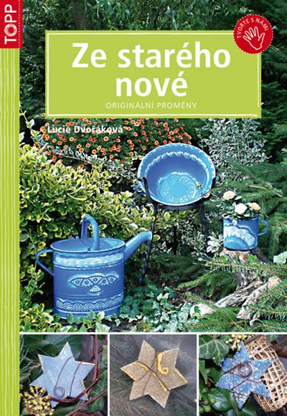 Ze starého nové - 9788073421816