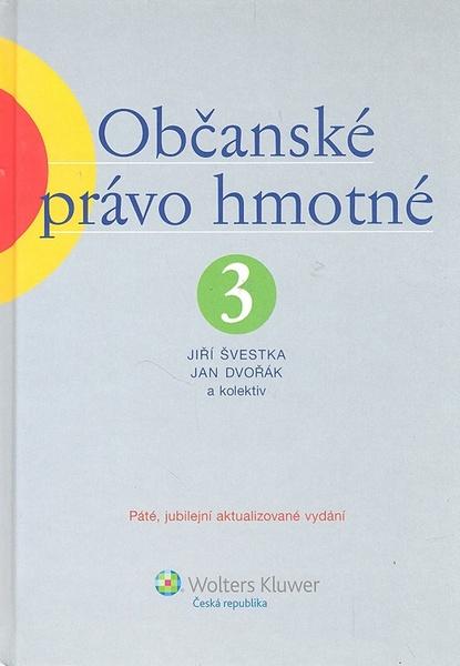 Občanské právo hmotné 3 - 9788073574659