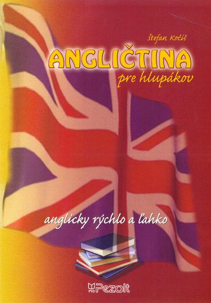 Angličtina pre hlupákov - 9788088797685
