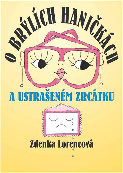 O brýlích Haničkách a ustrašeném zrcátku - 9788074050800