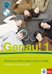 Genau! 1 Němčina pro střední odborné školy a učiliště - 9788073970178