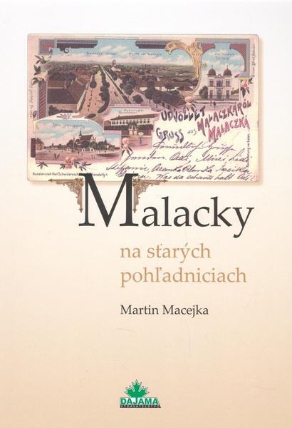 Malacky na starých pohľadniciach - 9788089226887
