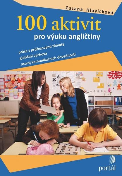 100 aktivit pto výuku angličtiny - 9788073677695