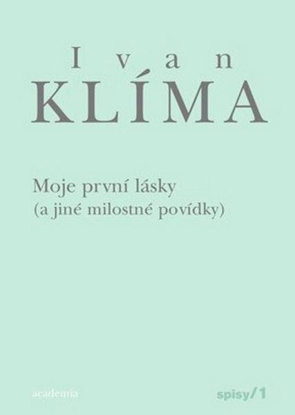 Moje první lásky (a jiné milostné povídky) - 9788020019141