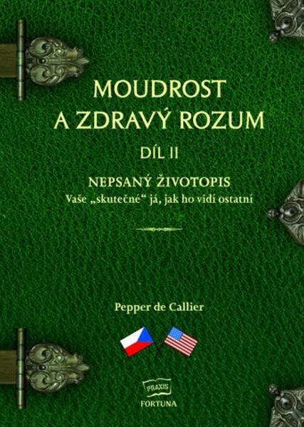 Moudrost a zdravý rozum Díl II - 9788073216108
