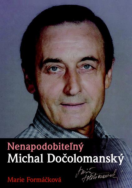 Nenapodobiteľný Michal Dočolomanský - 9788073885519