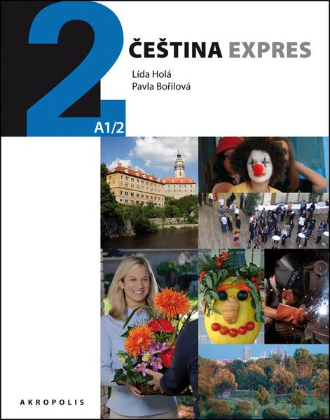 Levně Čeština expres 2 (A1/2) + CD