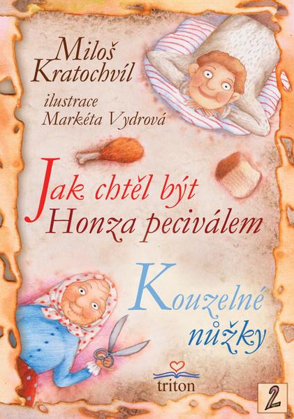 Jak chtěl být Honza peciválem, Kouzelné nůžky - 9788073875213