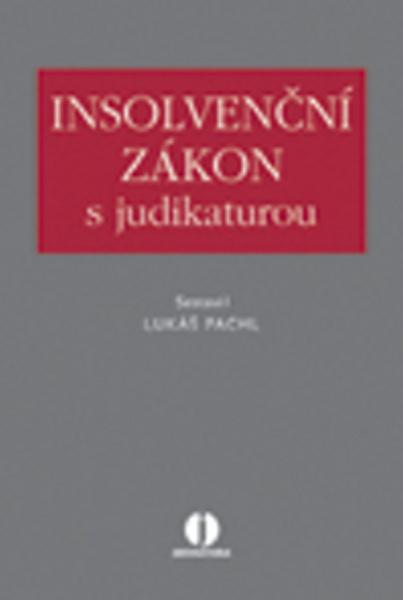 Insolvenční zákon s judikaturou - 9788073576752
