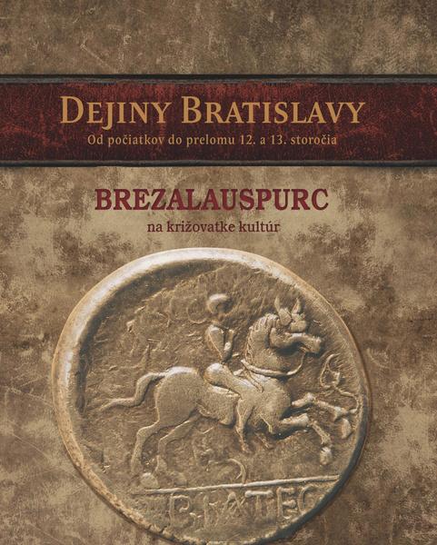 Dejiny Bratislavy I - 9788055603308