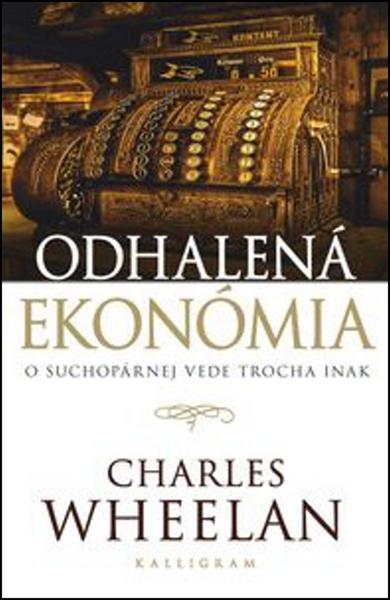Odhalená ekonómia - 9788081015236