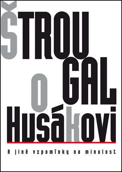 Štrougal o Husákovi - 9788090447127