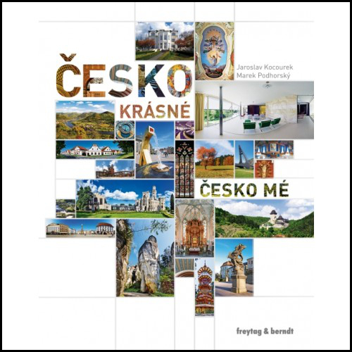 Česko krásné, Česko mé - 9788074450983