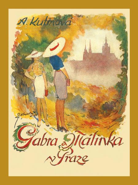 Gabra a Málinka v Praze - 9788087393178