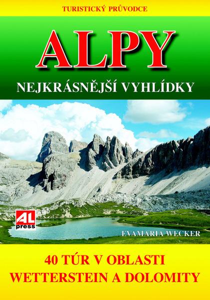 Levně Alpy Nejkrásnější vyhlídky