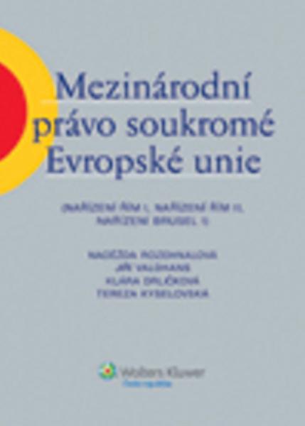 Mezinárodní právo soukromé Evropské unie - 9788074780165