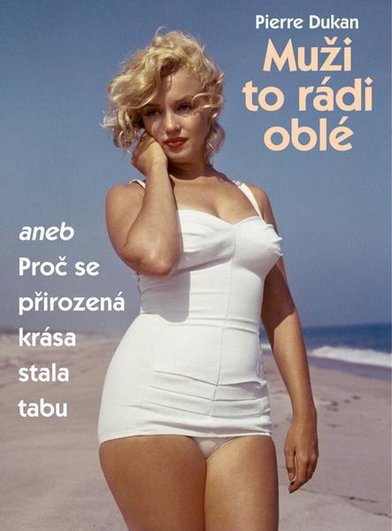 Muži to rádi oblé - 9788087067529