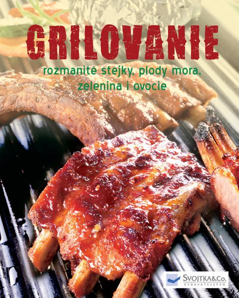 Grilovanie - 9788081076664