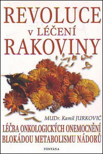 Revoluce v léčení rakoviny - 9788073360252