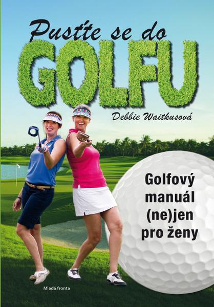 Pusťte se do golfu - 9788020432896