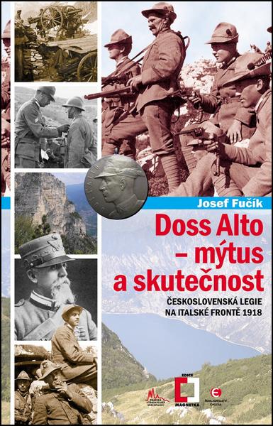 Doss Alto - mýtus a skutečnost - 9788074251993