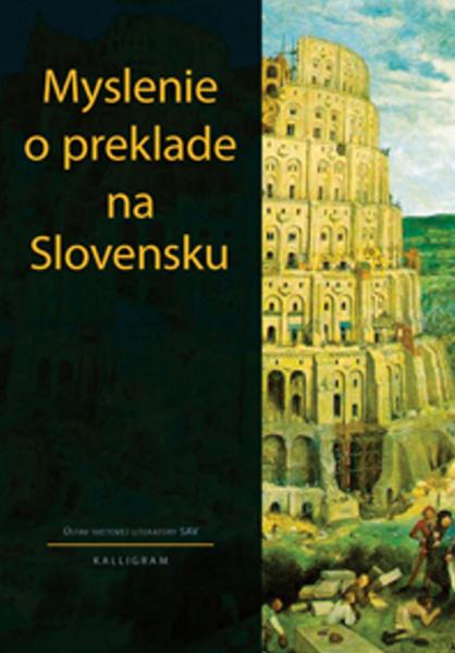 Myslenie o preklade na Slovensku - 9788081018688