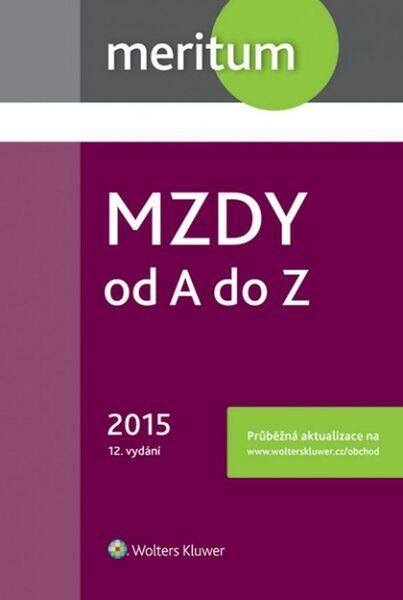 Mzdy od A do Z 2015 - 9788074787188