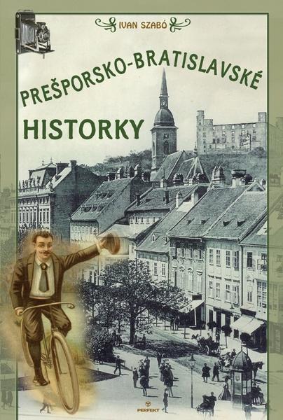 Prešporsko-bratislavské historky - 9788080467128