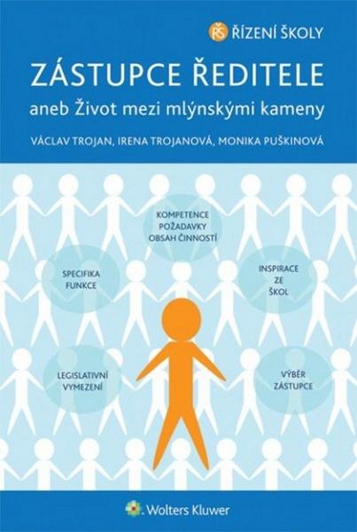 Zástupce ředitele aneb Život mezi mlýnskými kameny - 9788074788543