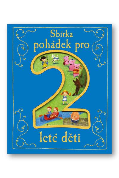 Levně Sbírka pohádek pro 2leté děti