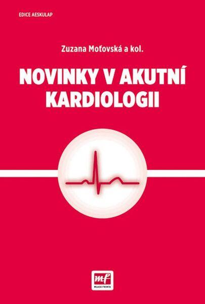 Novinky v akutní kardiologii - 9788020439031