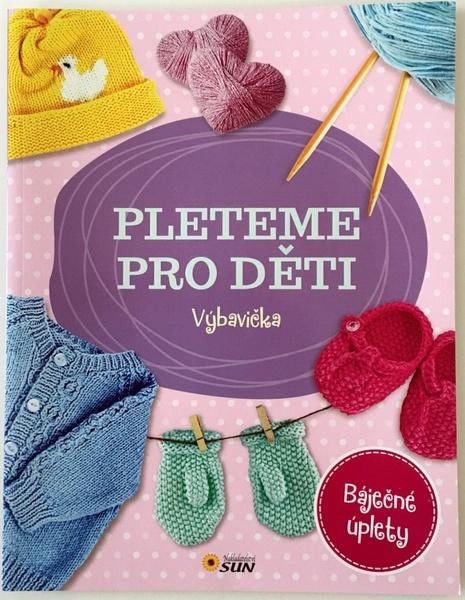 Pleteme pro děti Výbavička - 9788073719814