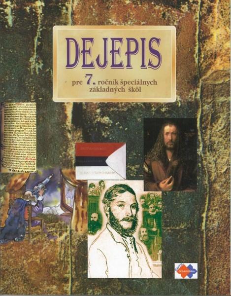 Dejepis pre 7. ročník špeciálnych základných škôl - 9788080913380