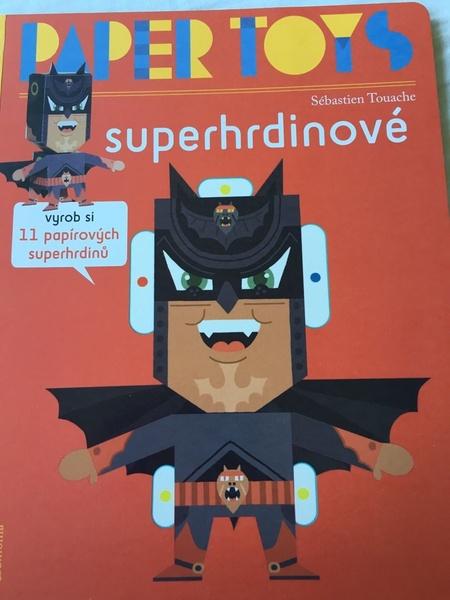 Paper Toys Superhrdinové - 9788072923434