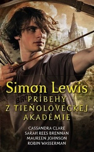 Simon Lewis Príbehy z tieňoloveckej akadémie - 9788055623931
