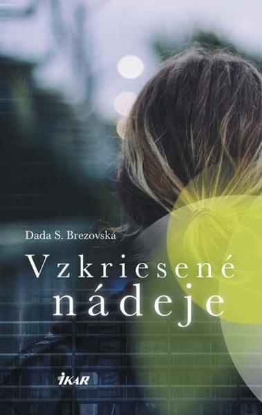 Vzkriesené nádeje - 9788055153094